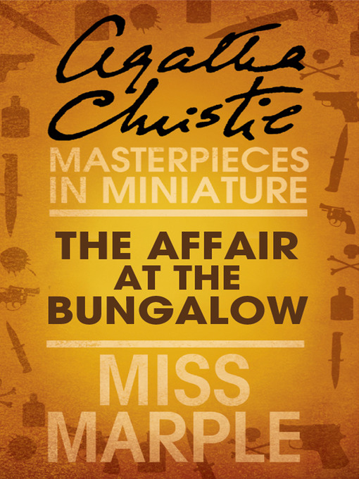 Title details for The Affair at the Bungalow by Agatha Christie - Wait list